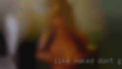Like naked don't girl chat me up and ghost me.
