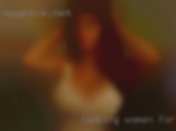 Looking women for fun...online.